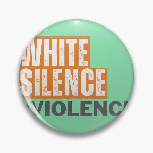 Item preview, White Silence Equals Violence Statement | PERFECT GIFT FOR YOU AND FRIENDS designed and sold by TIBORTELEKY.