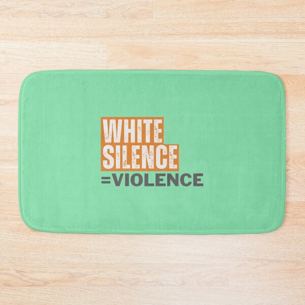 Item preview, White Silence Equals Violence Statement | PERFECT GIFT FOR YOU AND FRIENDS designed and sold by TIBORTELEKY.