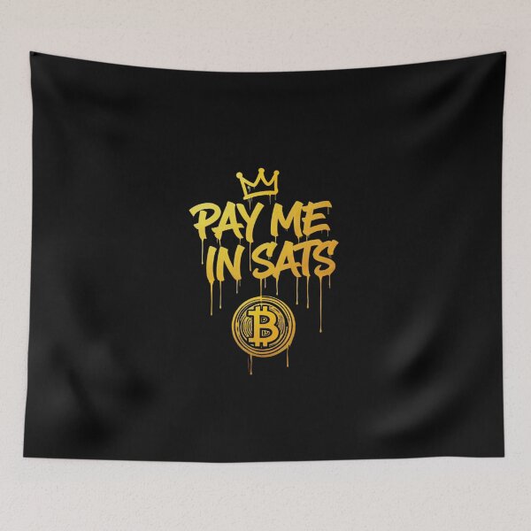 Item preview, Bitcoin Pay Me In Sats Graffiti Design designed and sold by RadDeck.