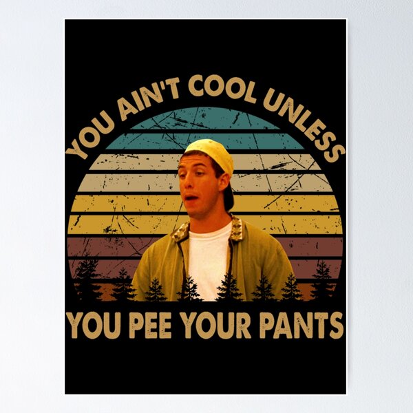 Item preview, You ain't cool unless you pee your pants vintage  designed and sold by chmbrsbethany.
