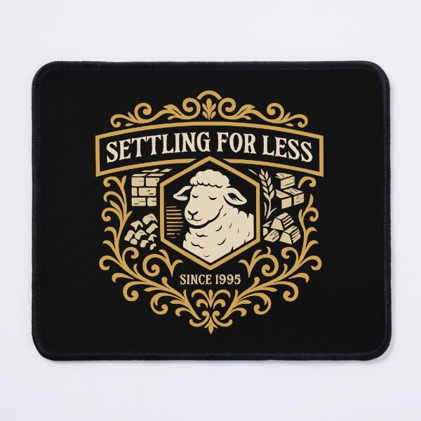Item preview, Settling for Less since 1995 Funny Settlers designed and sold by pixeptional.
