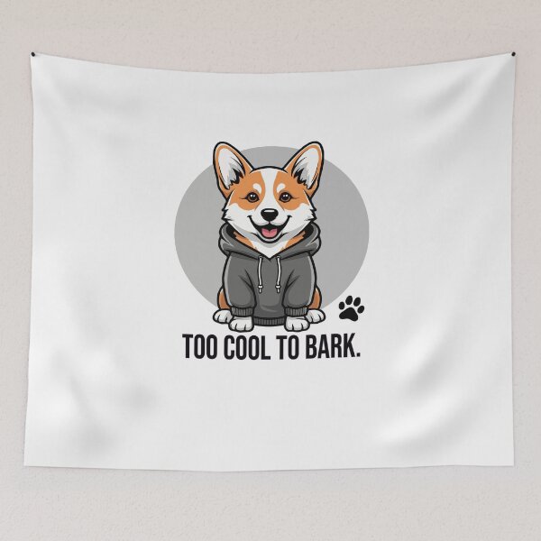 Item preview, Too Cool to Bark – Funny Pembroke Welsh Corgi in Hoodie designed and sold by The Real Life Symphony.