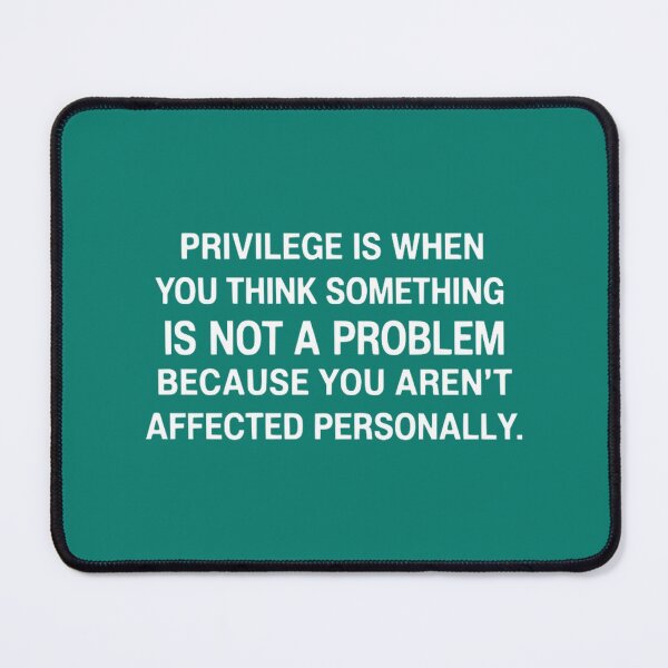 Item preview, Privilege Definition: Unaffected By Problems | PERFECT GIFT FOR YOU AND FRIENDS designed and sold by TiborBako.
