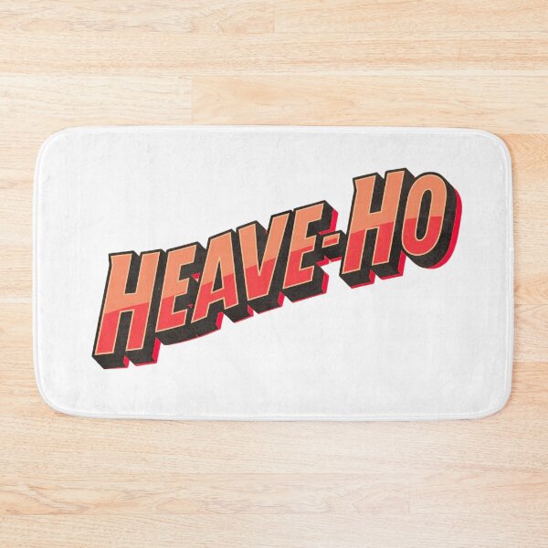 Item preview, “Say it loud, say it proud—Heave-Ho never looked this good!” Retro “Heave-Ho” Bold Vintage Typography Design designed and sold by Rebel Fusion.