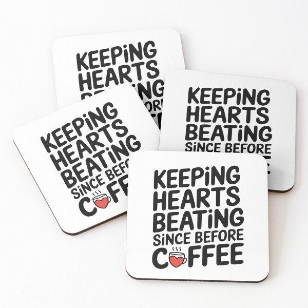 Item preview, Keeping Hearts Beating Since Before Coffee | Funny Cardiovascular Perfusionist designed and sold by CuteDesignables.