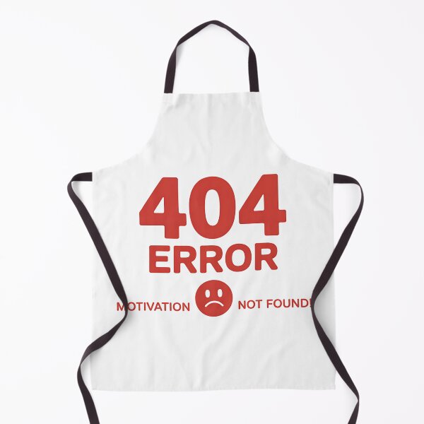 Item preview, 404 Error Motivation Not Found – Funny Relatable Quote designed and sold by Haji  Kamora.