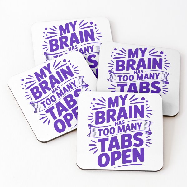 Item preview, Too Many Tabs Open – Funny Relatable Quote designed and sold by Haji  Kamora.