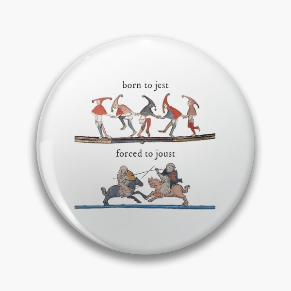 Item preview, Born To Jest Forced To Joust designed and sold by RichardNesse6.