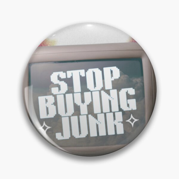 Item preview, Stop buying junk designed and sold by (Nice Dream).