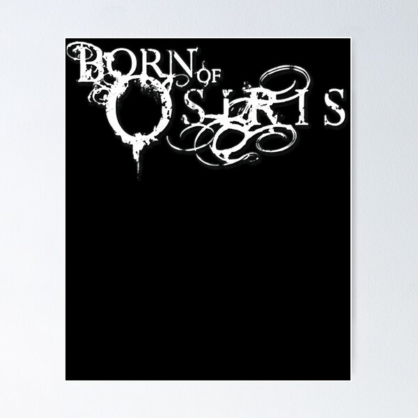 Born of Osiris サイン入りポスター Born Of Osiris Posters for Sale | Redbubble