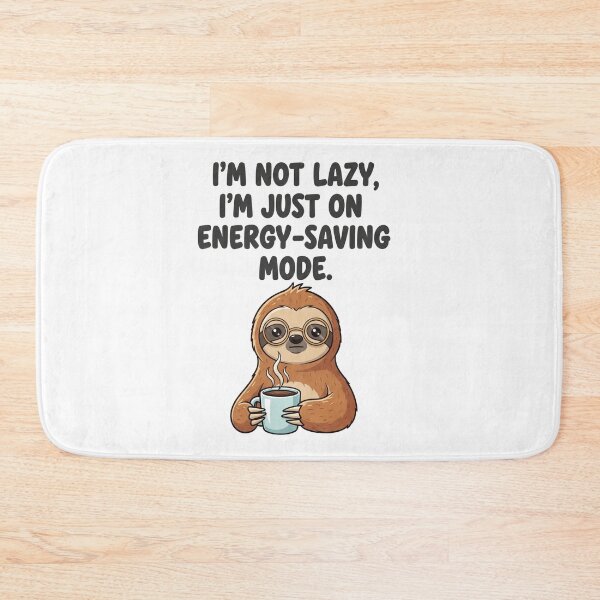 Item preview, Energy Saving Mode - Funny Lazy Day Quote Design designed and sold by bumblebeebooks3.