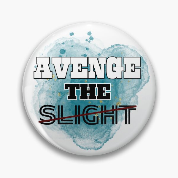 Item preview, Avenge THE SLIGHT designed and sold by rithattdesigns.