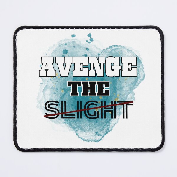 Item preview, Avenge THE SLIGHT designed and sold by rithattdesigns.