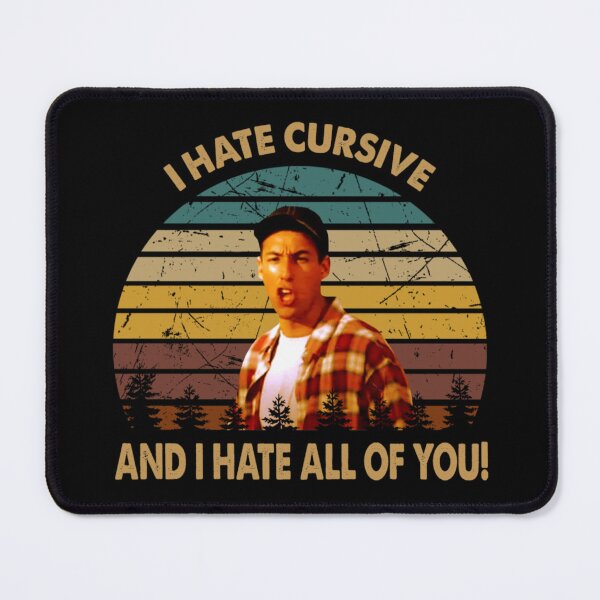 Item preview, I hate cursive and i hate all of you vintage  designed and sold by chmbrsbethany.