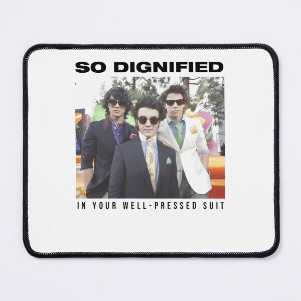Item preview, So suit D.ignified in well your Jon.as Brother - pressed night five designed and sold by VictoriPhillips.