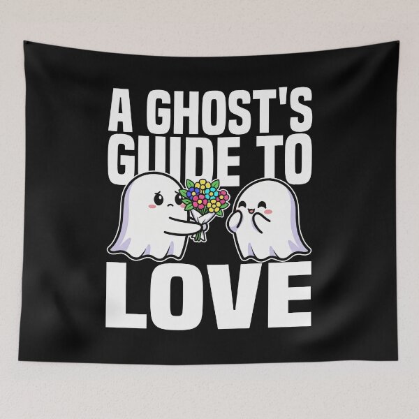 Item preview, A GHOST'S GUIDE TO LOVE - GHOST HALLOWEEN designed and sold by KEF Custom.