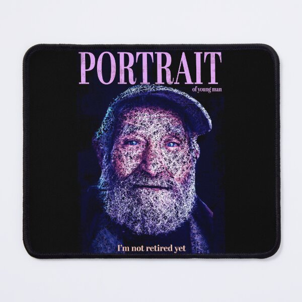 Item preview, PORTRAIT OF YOUNG MAN_<<I'm not retired yet..>> designed and sold by Pronoian-Space.