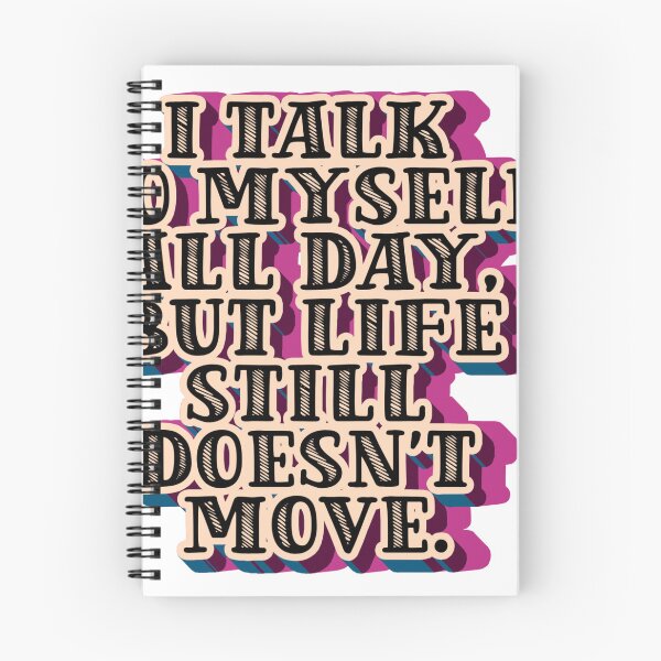 Item preview, Talking to Myself All Day – Existential Introvert Humor Quote designed and sold by SnarkyTextStudiO.
