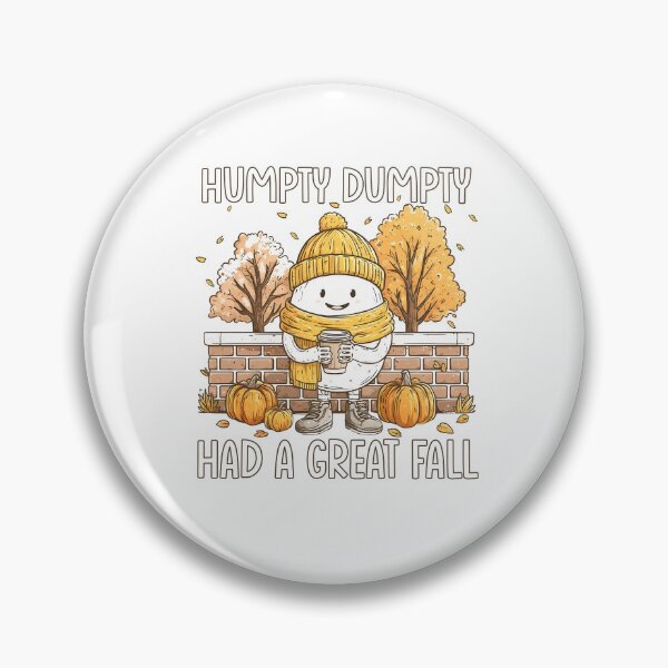 Item preview, Humpty Dumpty Had A Great Fall designed and sold by Lucrecefouche.