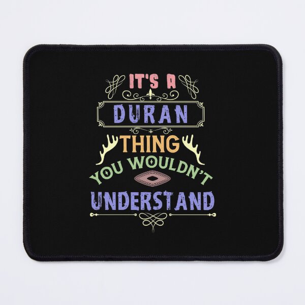 Item preview, Duran Family Name - It'S A Duran Thing You Wouldn'T Understand - Gift Ideas designed and sold by rentonkinikan.