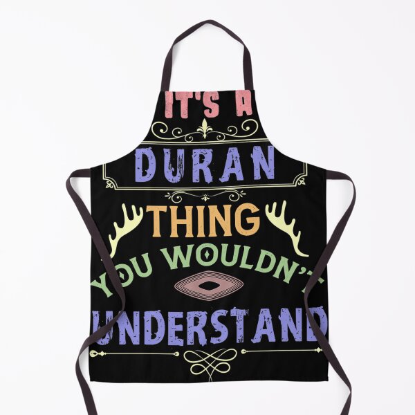 Item preview, Duran Family Name - It'S A Duran Thing You Wouldn'T Understand - Gift Ideas designed and sold by rentonkinikan.