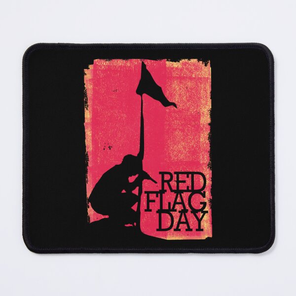 Item preview, Red Flag Day designed and sold by hiilary.