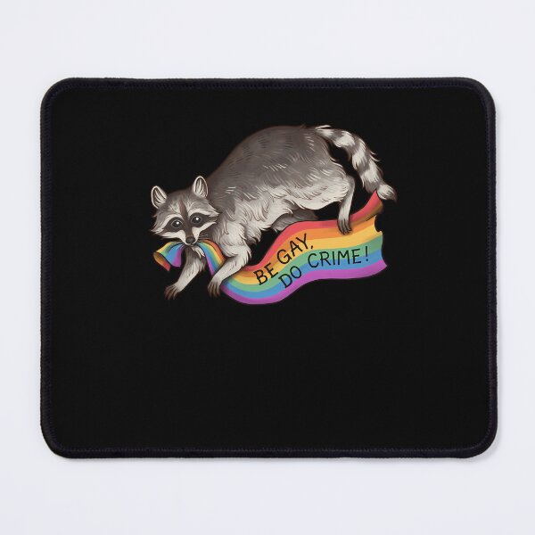 Item preview, Be Gay Do Crime Rainbow Flag Pride Flag Stealing Raccoon Trash Panda Lgbtqia Queer Trans Alphabet Mafia Funny Pride Shirt Csd Pride Month designed and sold by LillianRParker.