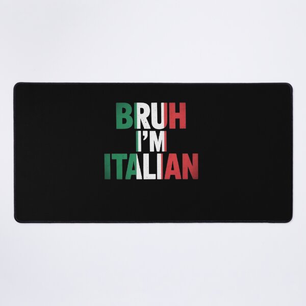 Item preview, Bruh I'm Italian Italy Flag Italian designed and sold by BHMARTS.