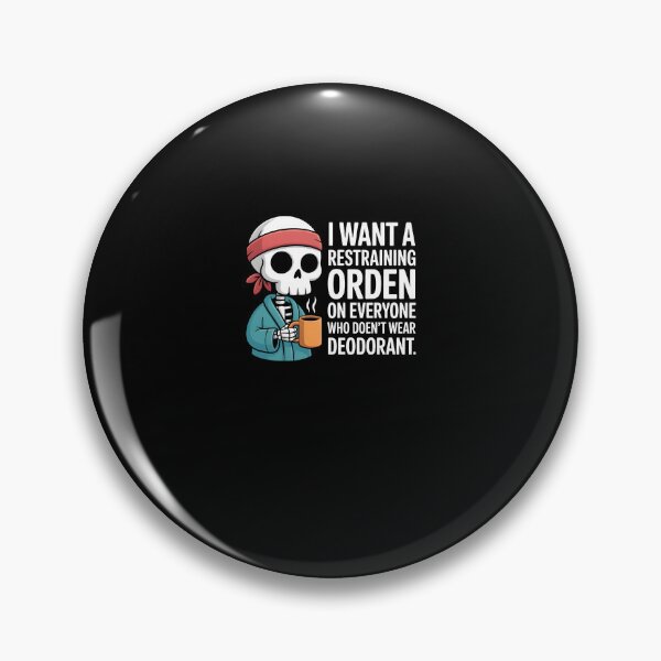 Item preview, Skeleton Coffee Quote - I Want a Restraining Order on Everyone who Doesn't wear designed and sold by MissRasheedHam.