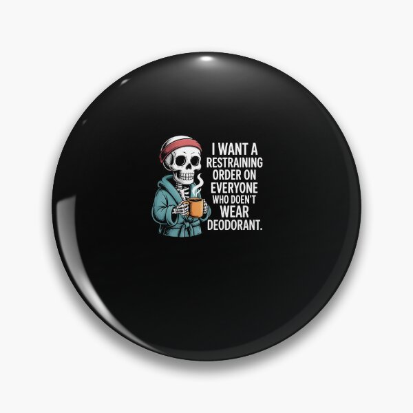 Item preview, Skeleton Coffee Quote - I Want a Restraining Order on Everyone who Doesn't wear designed and sold by MissRasheedHam.