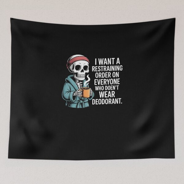 Item preview, Skeleton Coffee Quote - I Want a Restraining Order on Everyone who Doesn't wear designed and sold by MissRasheedHam.