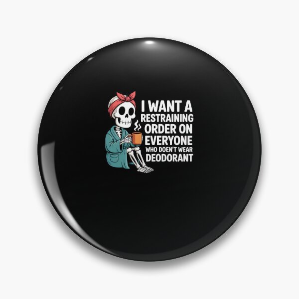 Item preview, Skeleton Coffee Quote - I Want a Restraining Order on Everyone who Doesn't wear designed and sold by MissRasheedHam.