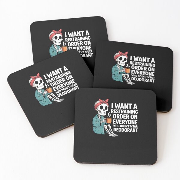 Item preview, Skeleton Coffee Quote - I Want a Restraining Order on Everyone who Doesn't wear designed and sold by MissRasheedHam.