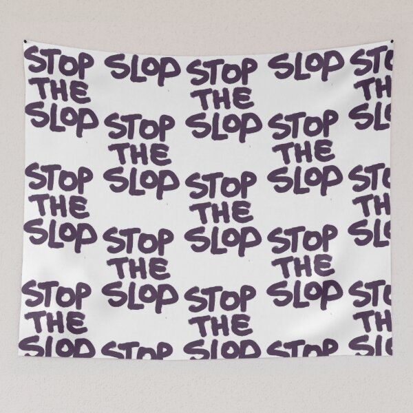 Item preview, Stop The Slop Graffiti Tag designed and sold by JashJhaveri.