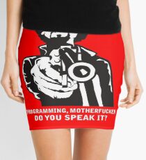 Programming, Motherfucker Mini Skirt