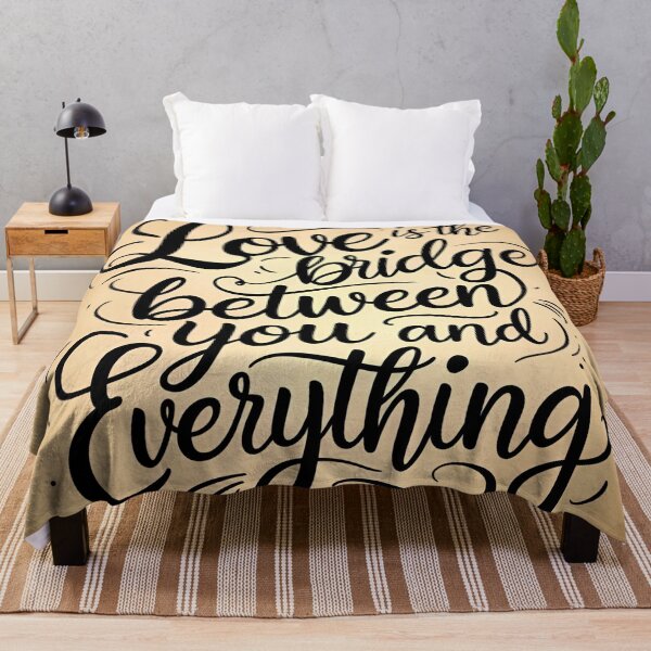 Item preview, Love is the bridge between you and everything 22 designed and sold by Tom-Johnson.