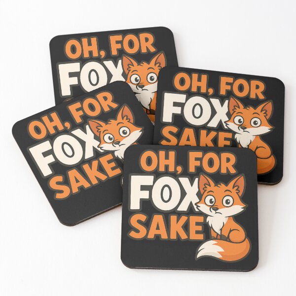 Item preview, Oh For Fox Sake Cute Animal Pun Quote  designed and sold by SavageButSoft.