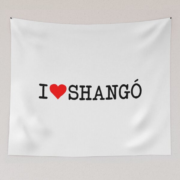 Item preview, I love Shango designed and sold by CUBATSHIRT.