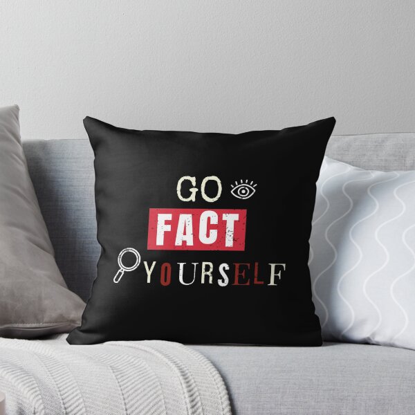 Item preview, Go Fact Yourself Funny Sarcastic Gift for Smartasses and Skeptics designed and sold by MoodInInk.