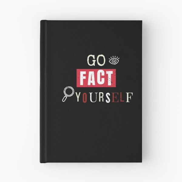Item preview, Go Fact Yourself Funny Sarcastic Gift for Smartasses and Skeptics designed and sold by MoodInInk.