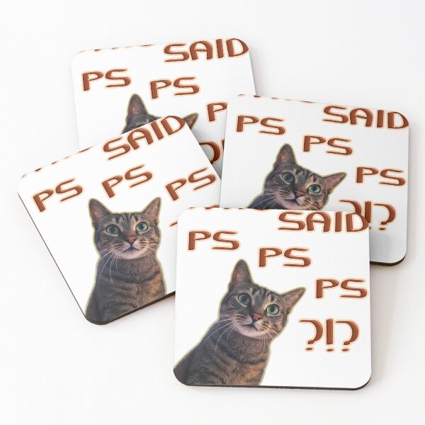 Item preview, Funny Cat Meme – Who Said PSPSPS – Cute Kitty Humor Design designed and sold by Sengakuji.
