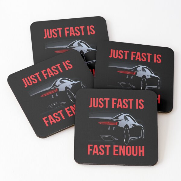 Item preview, Car Lover's Motto - Just Fast is Fast Enough designed and sold by Vextura.