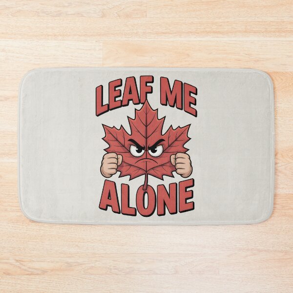 Item preview, Leaf Me Alone - Funny Autumn Pun Design designed and sold by Jollys-ArtShop.