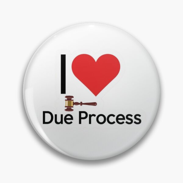 Item preview, I Love Due Process - Gavel designed and sold by LewpyG.