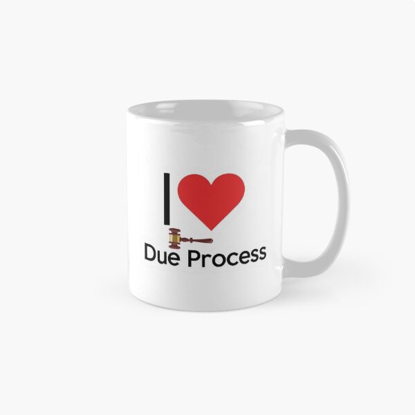 Item preview, I Love Due Process - Gavel designed and sold by LewpyG.