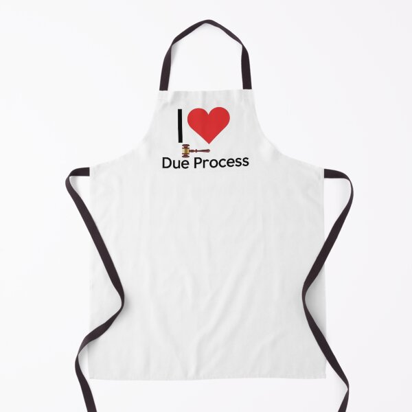 Item preview, I Love Due Process - Gavel designed and sold by LewpyG.