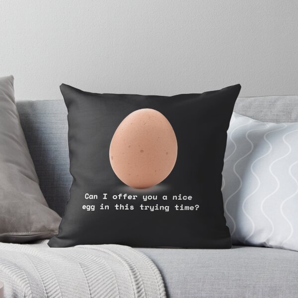 Item preview, Can I offer you a nice egg in this trying time? designed and sold by Melty Shirts.