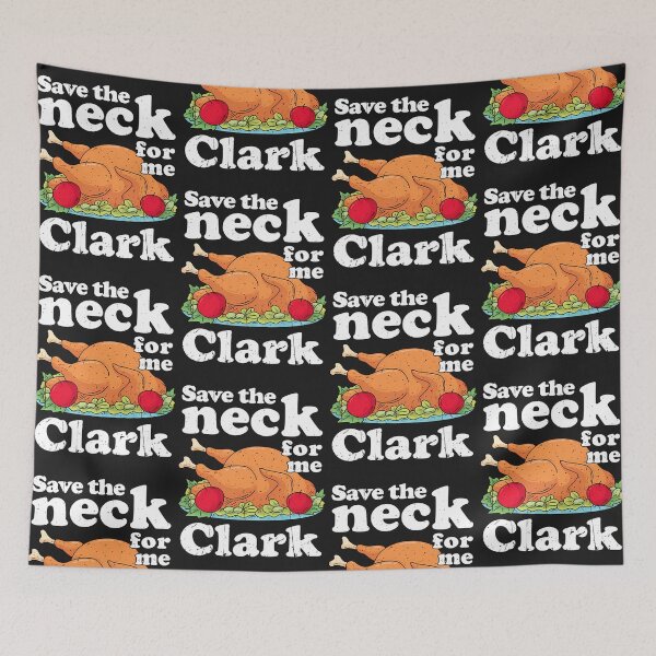 Item preview, Save The Neck For Me Clark designed and sold by ART-KaraSikora.