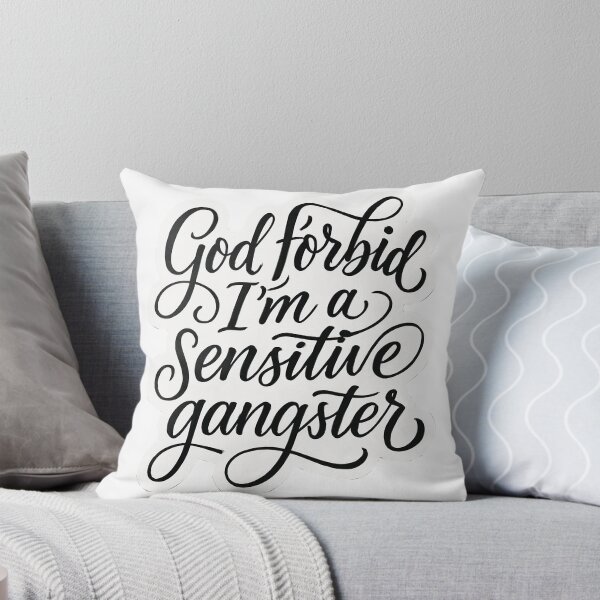 Item preview, Bold Typography Design "God Forbid I’m a Sensitive Gangster"  designed and sold by Victor Jaden.