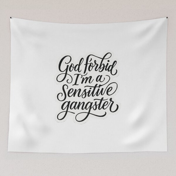 Item preview, Bold Typography Design "God Forbid I’m a Sensitive Gangster"  designed and sold by Victor Jaden.